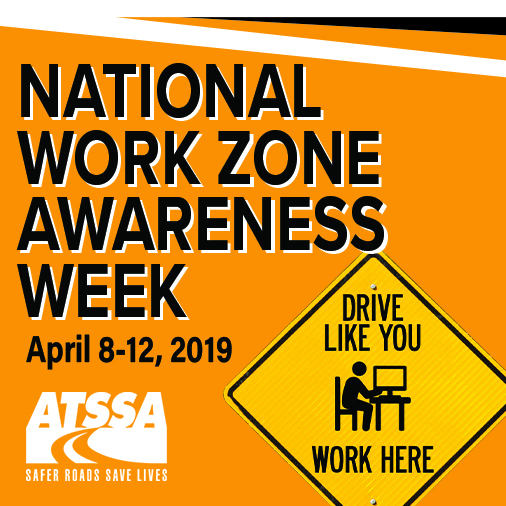  National awareness campaign calls attention to work zone safety