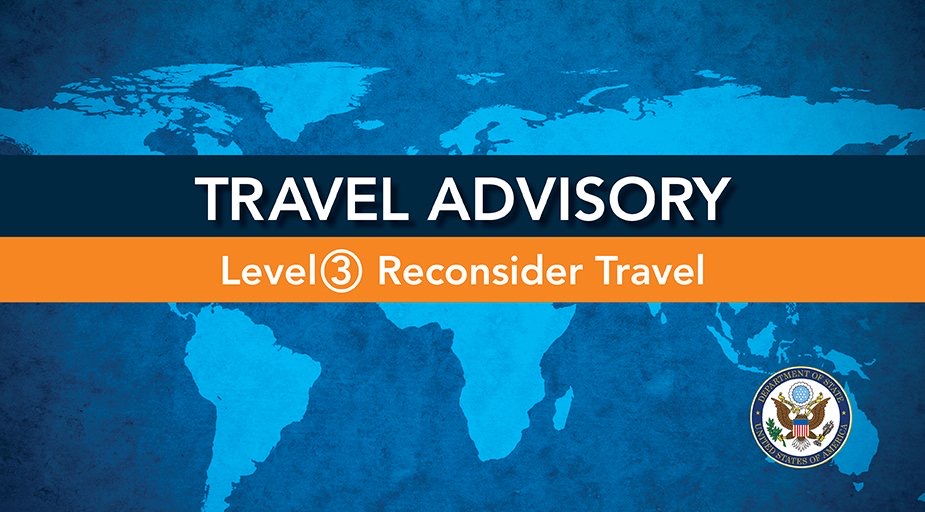  Global Level 3 Health Advisory – Reconsider Travel