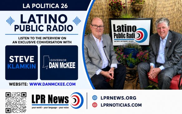  La Política 26: Steve Klamkin con el Governador de Rhode Island, Dan McKee, quien busca la reelección.